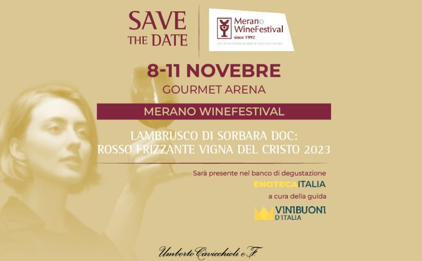 Cavicchioli porta la sua storia al Merano Wine Festival: protagonista il Vigna del Cristo 2023